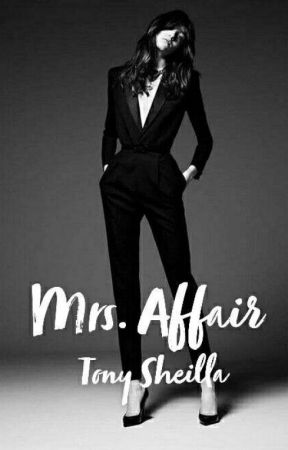 Mrs. Affair by Tony-sheilla