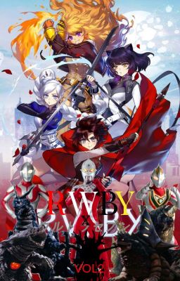 ULTRASEVEN   RWBY "THE KAIJU WAR OF REMNANT VOL 2." cover