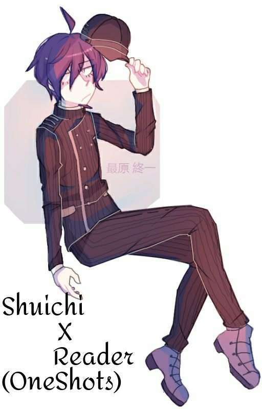 Shuichi X Reader (Oneshots) by _ThrowAway1_