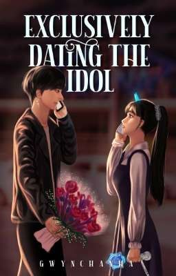 Exclusively Dating The Idol | ✓ cover