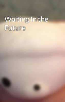 Waiting In the Future cover