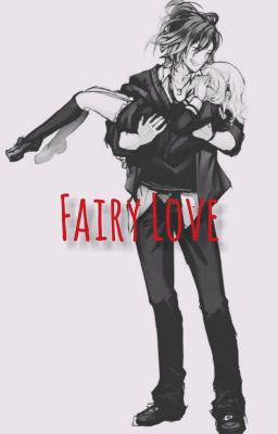 Fairy Love(Yuma x OC)(Book 2: Mukami Chronicles) cover