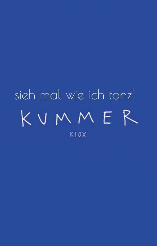 sieh mal wie ich tanz' - KUMMER by brueckenmensch