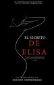 El secreto de Elisa  by Sahorihernandez0