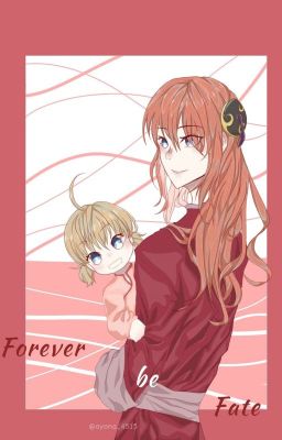 Forever be Fate [COMPLETE] cover