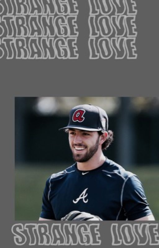 strange love.  dansby swanson by theyanks