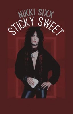 sticky sweet {nikki sixx} cover