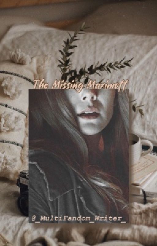 The Missing Maximoff| Currently Editing by _MultiFandom_Writer_