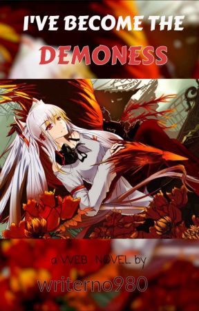 I've Become the Demoness by writerno980