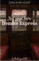 Not your turn- Demise express by thestorysuntold