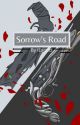 [Discontinued] Sorrow's Road (Abused Male Reader X RWBY) by Valrey23