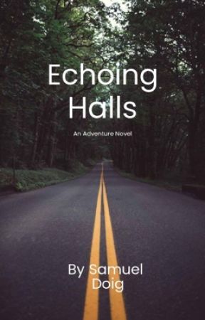 Echoing Halls by iamsamuel4