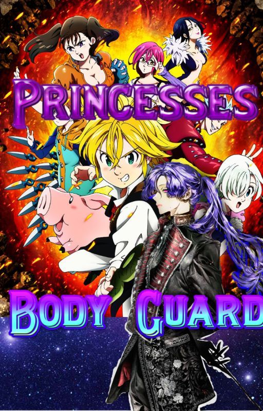 Princesses body guard! Yandere various Seven deadly sins x Holy Knight! reader by xXYandereWriterXx