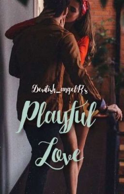 Playful Love (FanFic Version)  cover