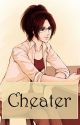 Cheater {LeviHan} by Luna_Yakamoto