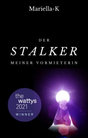 Der Stalker meiner Vormieterin by Mariella-K