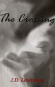 The Crossing (Book 1) by jenisahar