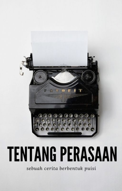 Tentang Perasaanku by Tarizmantasya