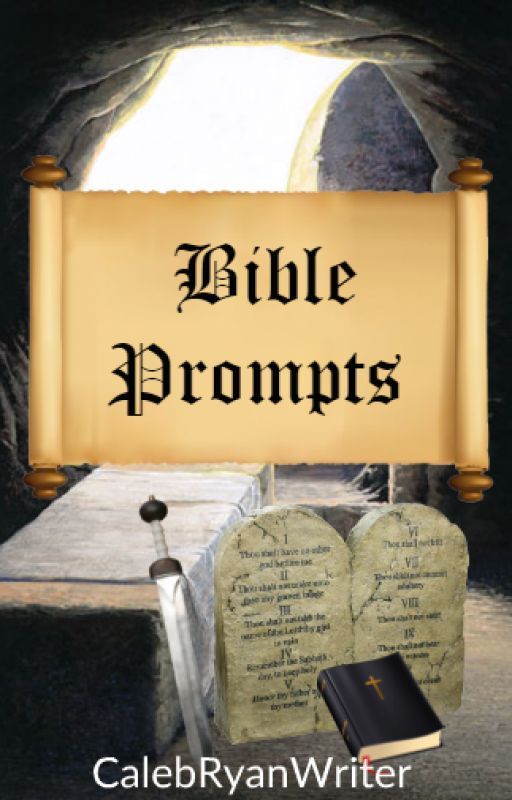 Bible Prompts by CalebRyanWriter