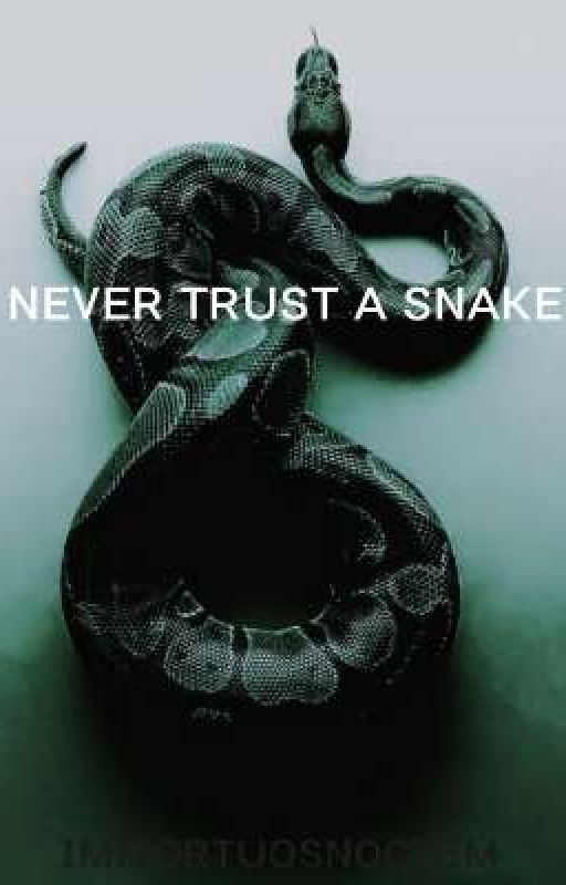 Never Trust A Snake by IMMORTUOSNOCTEM