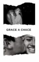 Grace a Chace by tryitagain-