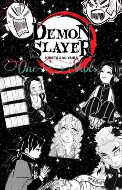 Demon Slayer One-Shots ( Requests Closed ) by x_randommoon_x