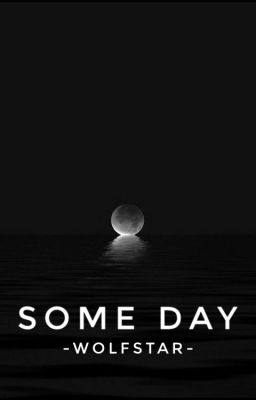 Some Day | Wolfstar cover