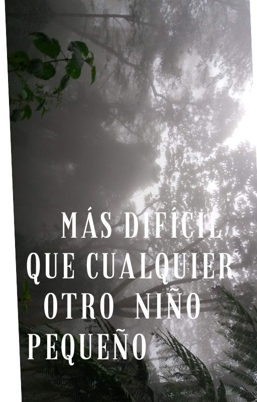 Más difícil que cualquier otro niño pequeño by vhamelin