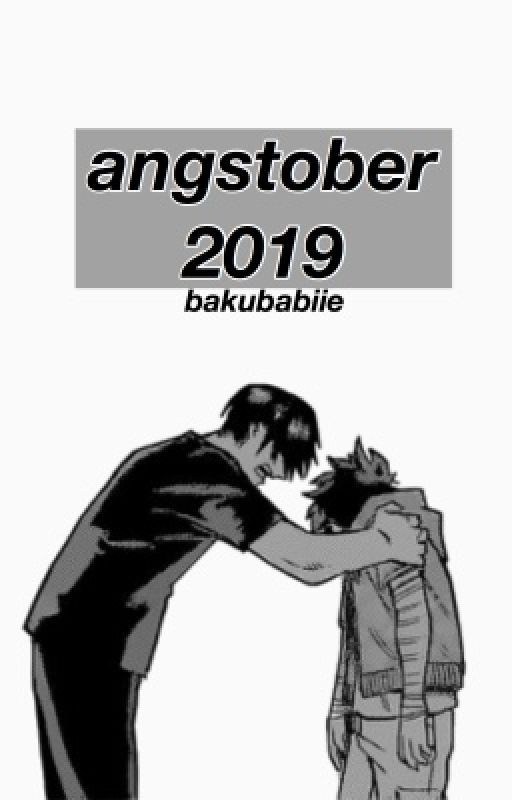 angstober 2019 by bakubabiie