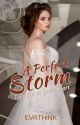 A Perfect Storm (Strongest) - TAMAT by Evathink