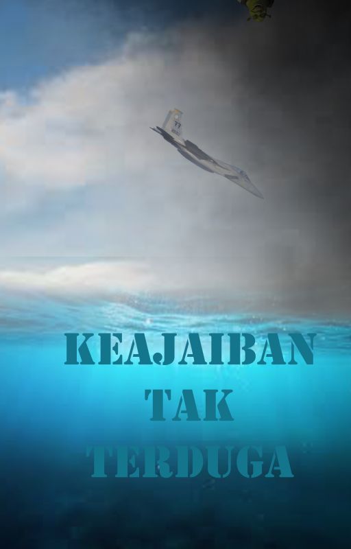 Keajaiban tak terduga by AxeMasters