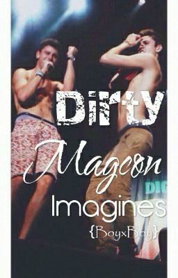 Dirty Magcon Imagines cover