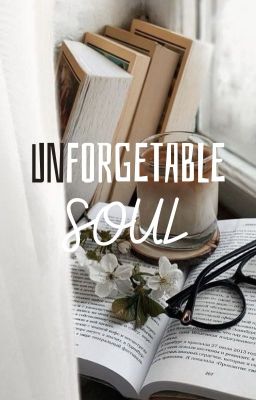 Unforgetable Soul || MYG ✔ cover