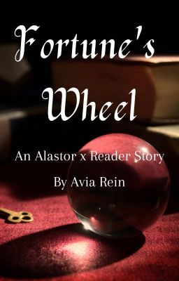 Fortune's Wheel | An Alastor x Reader Lemon Series cover