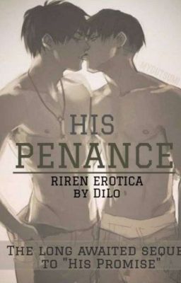 His Penance [Sequel to: His Promise] Riren/Ereri Fanfic cover