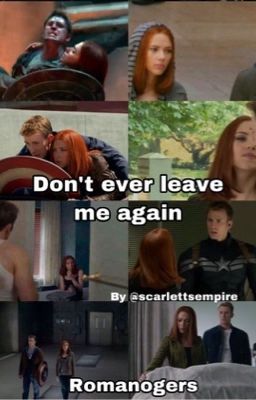 Don't ever leave again Romanogers  cover