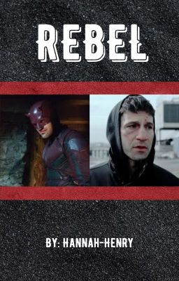 Rebel     (Father Matt Murdock x Reader x Platonic Frank Castle) cover