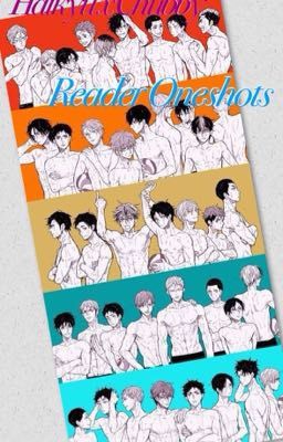 Haikyu x Chubby Reader Oneshots cover