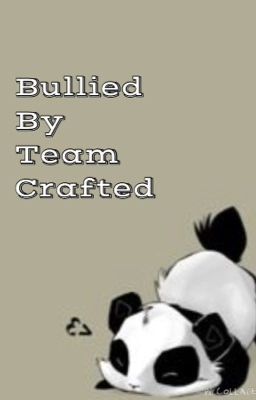 Bullied By Team Crafted cover