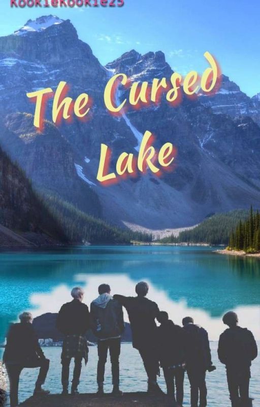 The Cursed Lake (Reader×BTS)FF by KookieKookie25