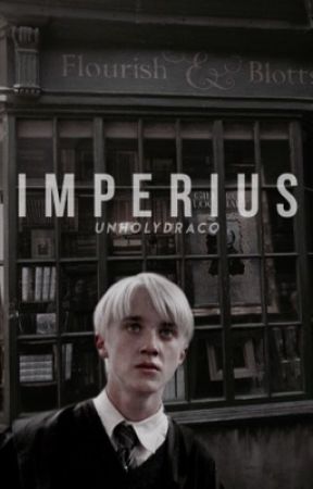 imperius | draco malfoy by unholydraco