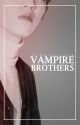 Vampire Brothers by foreverinfinite96