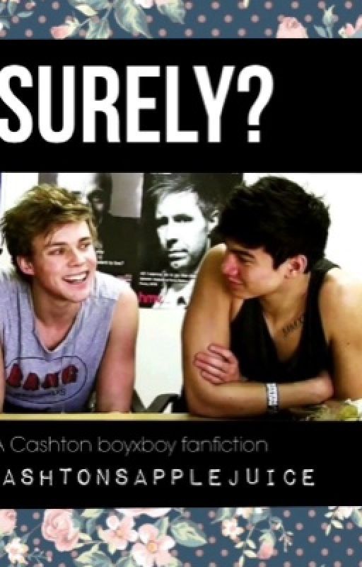 Surely? || cashton by cashtonsapplejuice