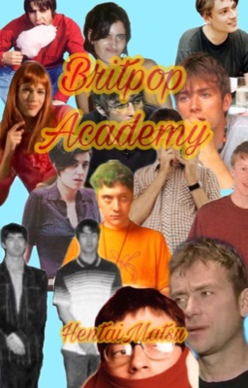 BRITPOP ACADEMY: highschool!britpop x reader au by HentaiMatsu