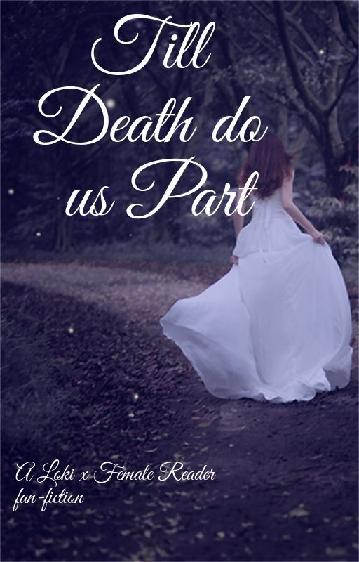 Till Death Do Us Part by Sunflowers730