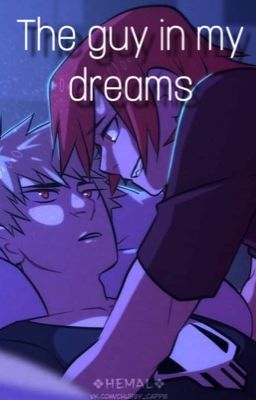 The guy in my dreams <<kiribaku>> cover