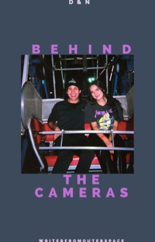 Behind The Cameras (Datalie fanfiction) by writerfromouterspace