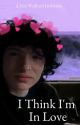 I Think I'm In Love| A Finn Wolfhard FanFiction by mynameisaplanet