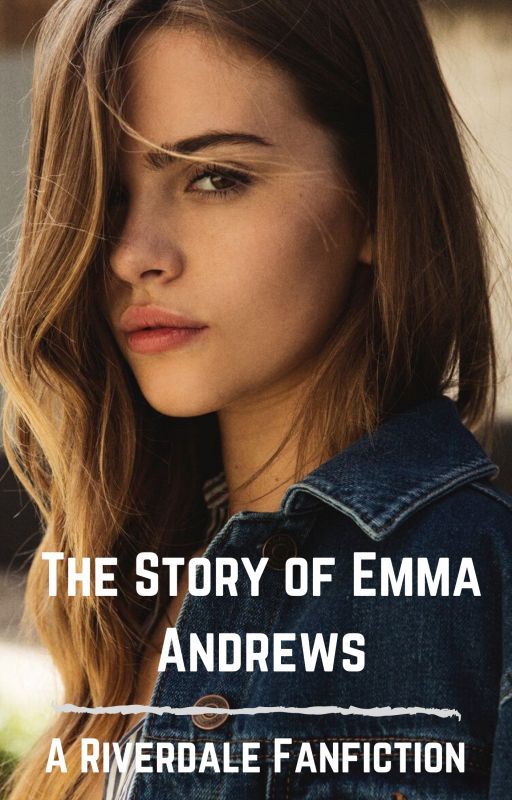 The Story of Emma Andrews by The-Illusionary