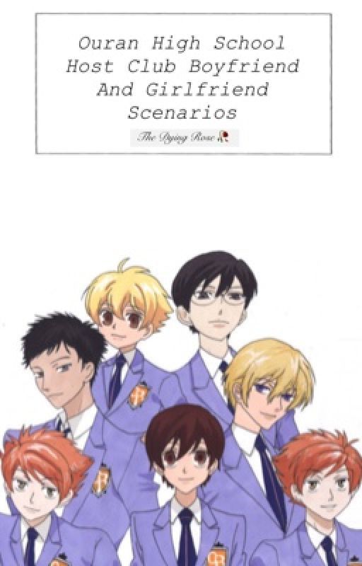 Ouran High School Host Club Boyfriend And Girlfriend Scenarios by That_One_Weaboo187